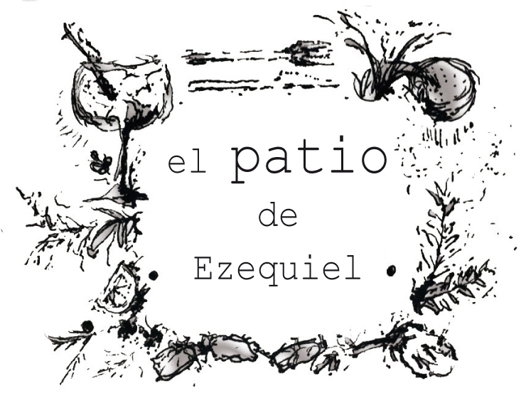 El Patio de Ezequiel